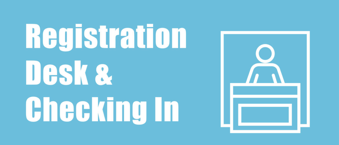 Registration Desk and Check-In