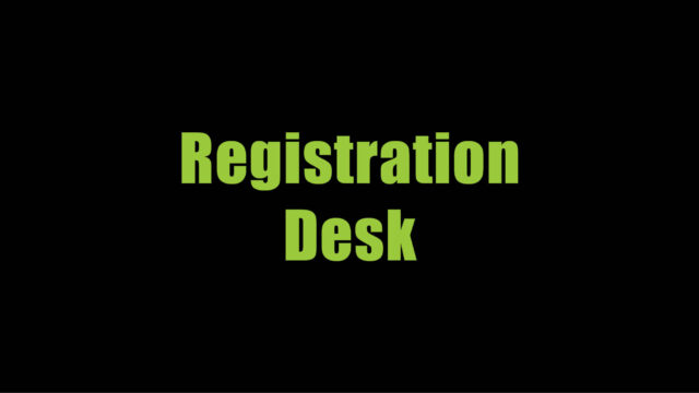 Registration Desk and Checking In