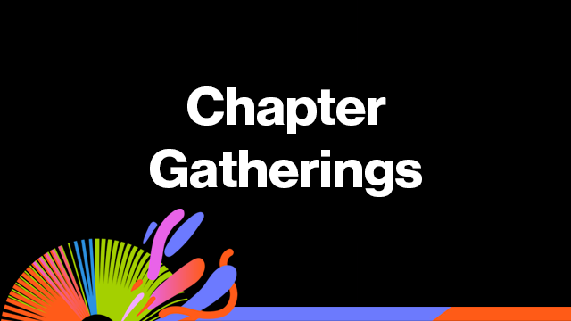 Chapter Gatherings – RSVPs &amp; Payment Needed to Attend