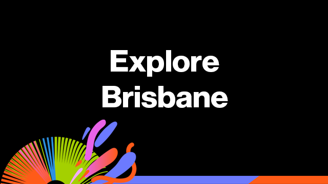 Stay a Little Longer … 5 Brisbane Must-Do’s